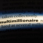 What Self-Made Multimillionaires Know that You Don’t
